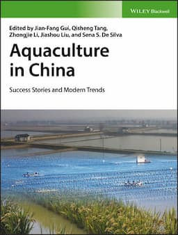 Aquaculture in China: Success Stories and Modern Trends