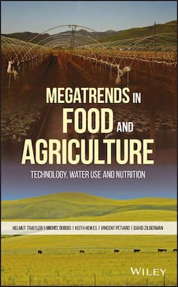 Megatrends in Food and Agriculture: Technology, Water Use and Nutrition