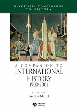 A Companion to International History 1900 - 2001