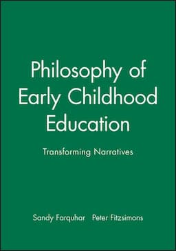 Philosophy of Early Childhood Education: Transforming Narratives