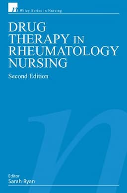 Drug Therapy in Rheumatology Nursing, 2nd Edition