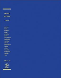 Organic Reactions, Volume 72