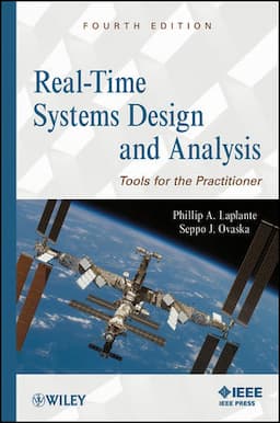 Real-Time Systems Design and Analysis: Tools for the Practitioner, 4th Edition