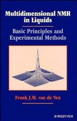 Multidimensional NMR in Liquids: Basic Principles and Experimental Methods