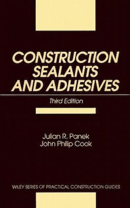 Construction Sealants and Adhesives, 3rd Edition