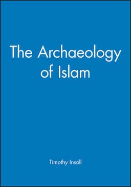 The Archaeology of Islam