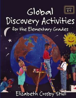 Global Discovery Activities: For the Elementary Grades