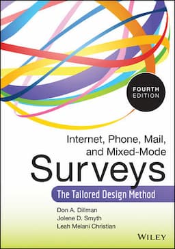 Internet, Phone, Mail, and Mixed-Mode Surveys: The Tailored Design Method, 4th Edition