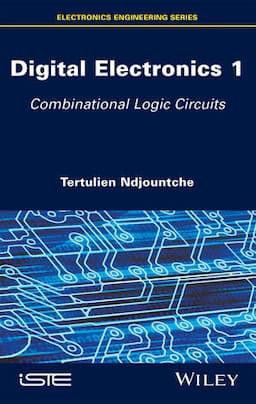 Digital Electronics 1: Combinational Logic Circuits