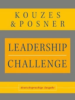 Leadership Challenge: deutschsprachige Ausgabe