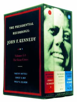 The Presidential Recordings: John F. Kennedy, Volumes 1 - 3: The Great Crises