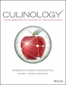 Culinology: The Intersection of Culinary Art and Food Science , 1st Edition