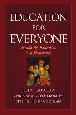 Education for Everyone: Agenda for Education in a Democracy