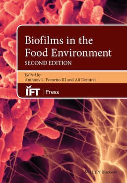 Biofilms in the Food Environment, 2nd Edition