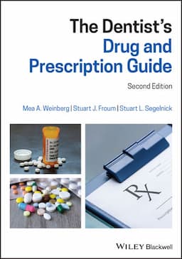 The Dentist's Drug and Prescription Guide, 2nd Edition