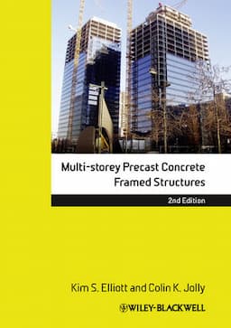 Multi-Storey Precast Concrete Framed Structures, 2nd Edition