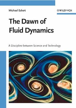 The Dawn of Fluid Dynamics: A Discipline Between Science and Technology