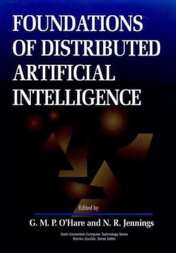 Foundations of Distributed Artificial Intelligence