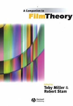 A Companion to Film Theory