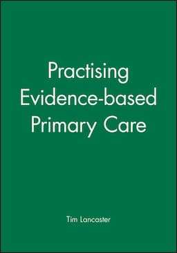 Practising Evidence-based Primary Care