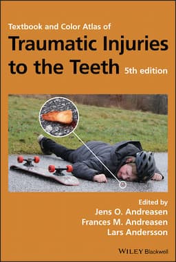 Textbook and Color Atlas of Traumatic Injuries to the Teeth, 5th Edition