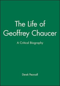 The Life of Geoffrey Chaucer: A Critical Biography