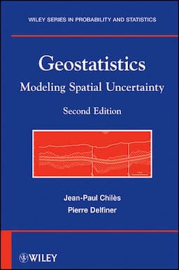 Geostatistics: Modeling Spatial Uncertainty, 2nd Edition