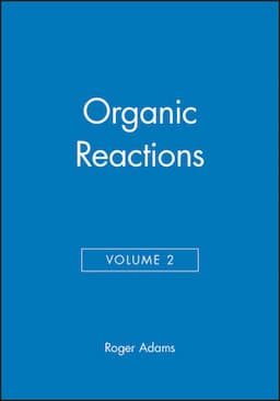 Organic Reactions, Volume 2