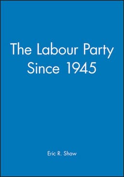 The Labour Party Since 1945