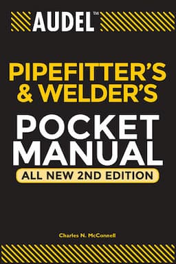 Audel Pipefitter's and Welder's Pocket Manual, All New 2nd Edition