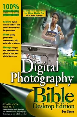 Digital Photography Bible, Desktop Edition