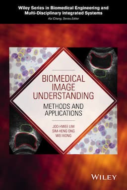 Biomedical Image Understanding: Methods and Applications