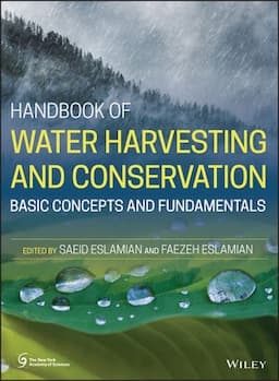 Handbook of Water Harvesting and Conservation: Basic Concepts and Fundamentals