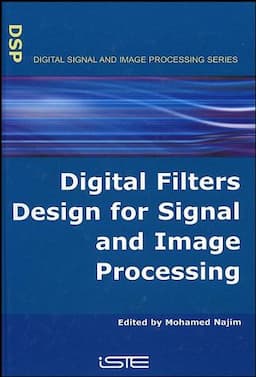 Digital Filters Design for Signal and Image Processing