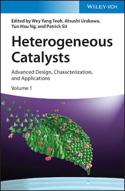 Heterogeneous Catalysts: Advanced Design, Characterization, and Applications, 2 Volumes