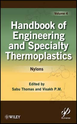 Handbook of Engineering and Specialty Thermoplastics, Volume 4: Nylons