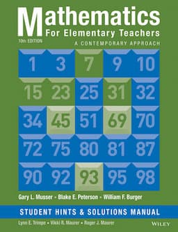 Mathematics for Elementary Teachers: A Contemporary Approach, Student Hints and Solutions Manual, 10th Edition