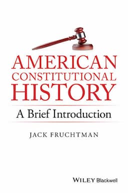 American Constitutional History: A Brief Introduction