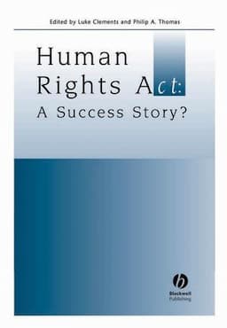 Human Rights Act: A Success Story?