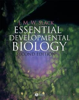 Essential Developmental Biology, 2nd Edition