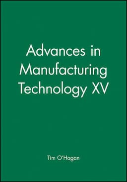 Advances in Manufacturing Technology XV