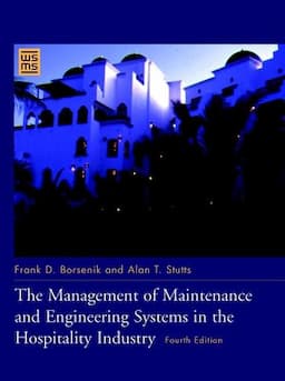 The Management of Maintenance and Engineering Systems in the Hospitality Industry, 4th Edition