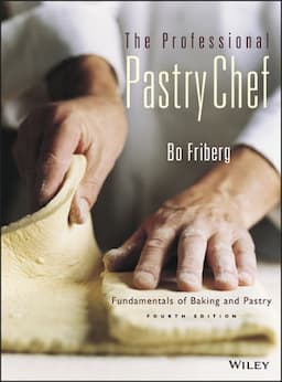 The Professional Pastry Chef: Fundamentals of Baking and Pastry, 4th Edition