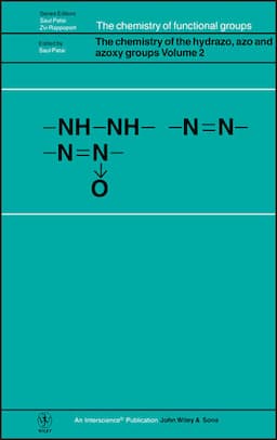 The Chemistry of the Hydrazo, Azo and Azoxy Groups, Volume 2