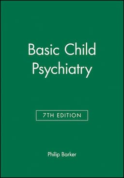 Basic Child Psychiatry, 7th Edition