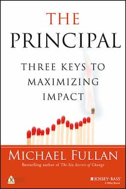 The Principal: Three Keys to Maximizing Impact