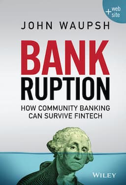 Bankruption: How Community Banking Can Survive Fintech