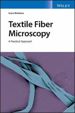 Textile Fiber Microscopy: A Practical Approach