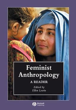 Feminist Anthropology: A Reader