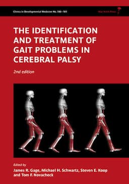 The Identification and Treatment of Gait Problems in Cerebral Palsy, 2nd Edition